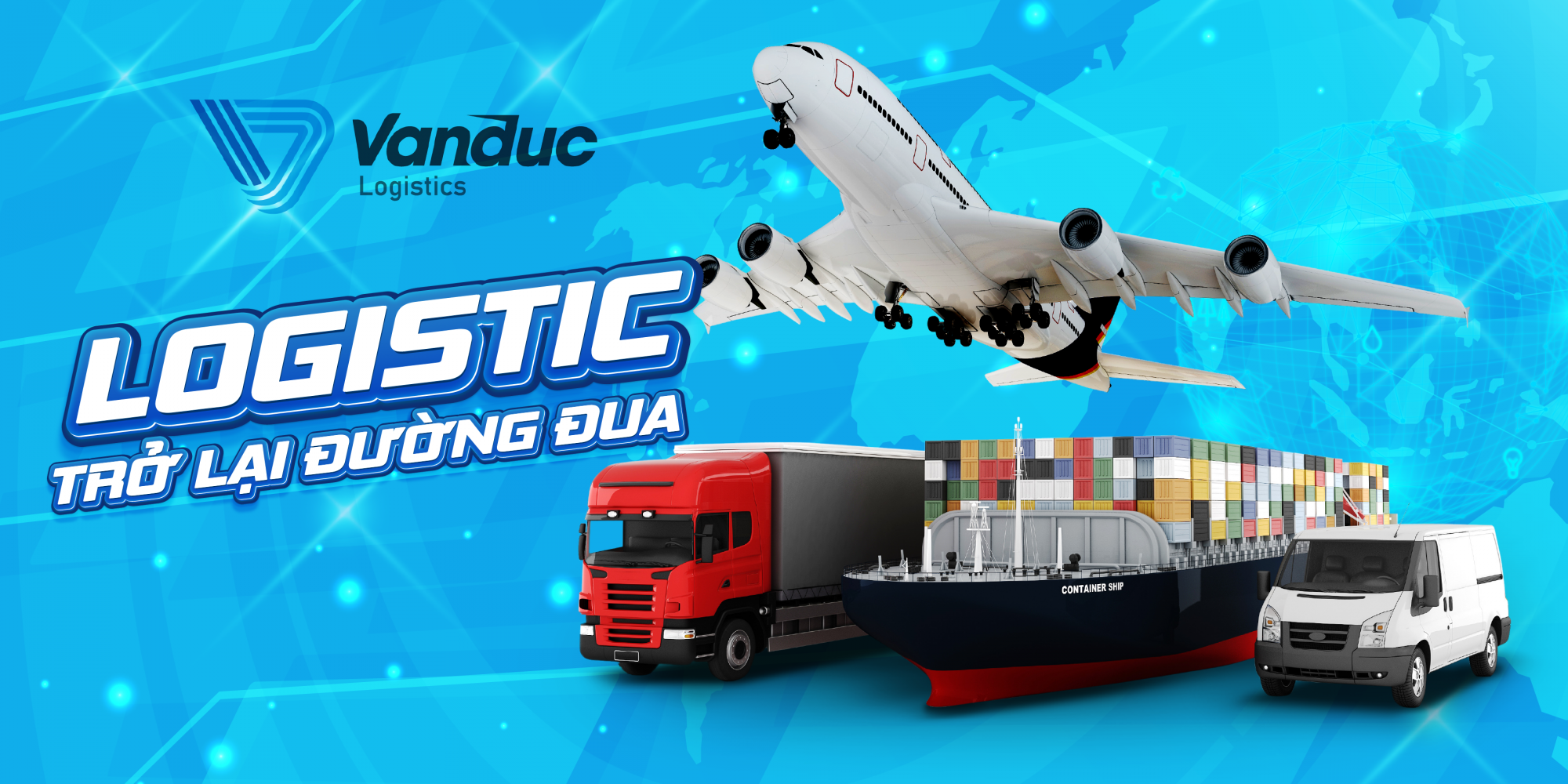LOGISTICS TRỞ LẠI ĐƯỜNG ĐUA