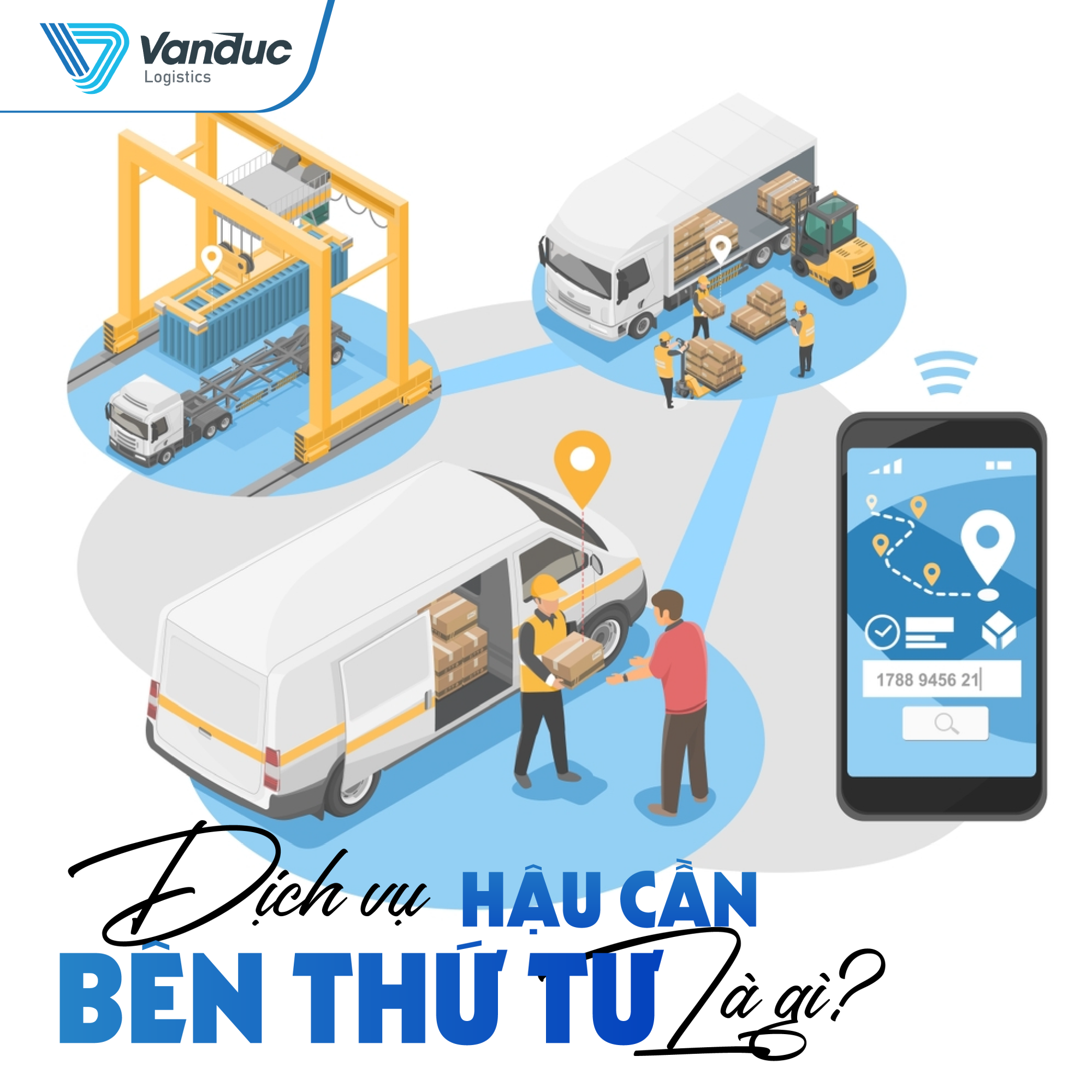  DỊCH VỤ HẬU CẦN BÊN THỨ TƯ LÀ GÌ?
